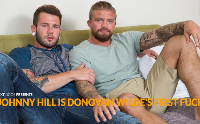 Johnny Hill is Donovan Wilde’s First Fuck